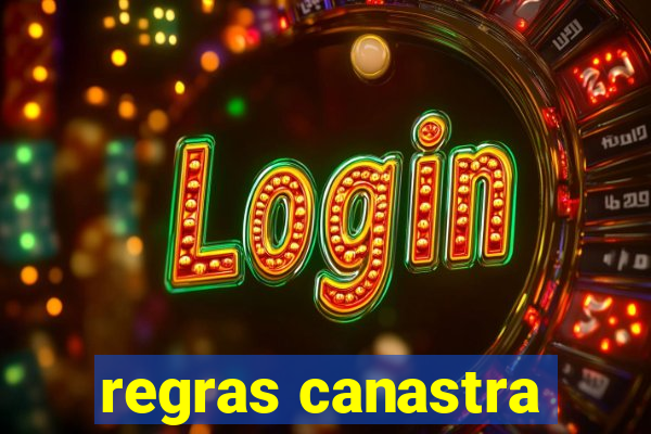 regras canastra